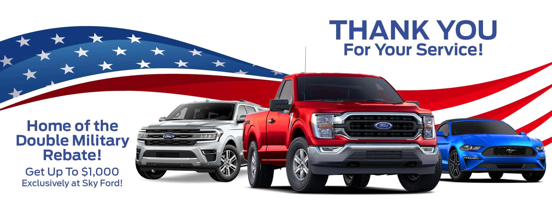Home Of The Double Military Rebate at Sky Automall Ford in Center Point 